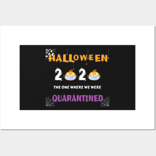 Halloween 2020 The One Where We Were Quarantined Posters and Art